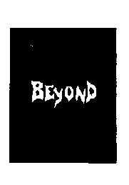 Beyond...